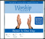 Better Is One Day - Worship Tracks - CD
