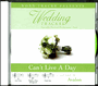Can't Live A Day - Wedding Tracks - CD