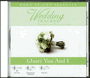 (Just) You And I - Wedding Tracks - CD