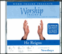 He Reigns - Worship Tracks - CD