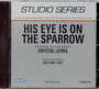 His Eye Is On the Sparrow - Accompaniment Track CD