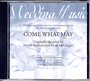 Come What May - Tracks CD (Wedding)