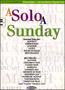 A Solo A Sunday
