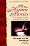 101 More Hymn Stories - Kenneth W. Osbeck