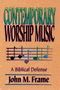 Contemporary Worship Music - John M. Frame