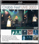 Crabb Fest Live 2003 - DVD