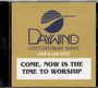 Come, Now Is The Time to Worship - CD Tracks