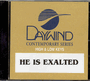 He Is Exalted - CD Tracks