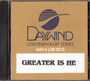 Greater Is He - CD Tracks