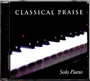 Classical Praise: Solo Piano - Volume 1