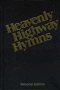 Heavenly Highway Hymns - Second Edition - Blue Hardcover Hymnal (SHAPED NOTE)