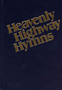 Heavenly Highway Hymns - Blue Hardcover Hymnal (SHAPED NOTE)