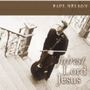 Fairest Lord Jesus - Paul Nelson