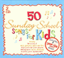 50 Sunday School Songs For Kids - 2 CD Set