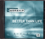 Better Than Life - iWORSHIP - Audio CD Trax