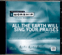All The Earth Will Sing Your Praises - iWORSHIP - Audio CD Trax