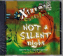 eXtreme! Christmas - Not a Silent Night - Listening CD