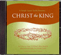 Christ The King - Listening CD