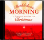 Bethlehem Morning - Listening CD