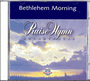 Bethlehem Morning - Trax CD (Christmas)