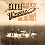 Big Daddy Weave: One and Only