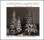 Christmas Landscapes: Evenings in December