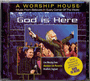 God is Here - A Worship House