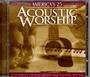 Acoustic Worship Volume 1
