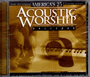 Acoustic Worship Volume 1 - CD