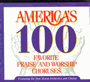 America's 100 Favorite Praise & Worship Choruses / 4 CDs