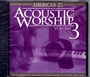 Acoustic Worship Volume 3
