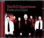 Faith Of A Child - O.C. Supertones