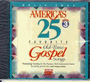 America's 25 Favorite Old Time Gospel Songs Volume 3 - CD