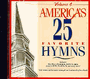 America's 25 Favorite Hymns Volume 4