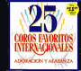 25 Coros Favoritos Internacionales