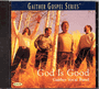 God Is Good - Gaither Vocal Band