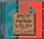 Bring All Your Needs To The Altar - Dottie Rambo - CD Trax