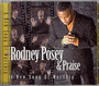 A New Song Of Worship, Rodney Posey & Praise