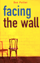 Facing The Wall - Don Potter