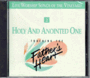Holy And Anointed One / Carl Tuttle, Randy Butler & Kevin Prosch