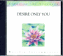 Desire Only You / Vineyard Music