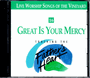 Great Is Your Mercy / Danny Daniels & Eddie Espinosa