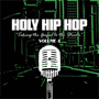 Holy Hip Hop Volume 4