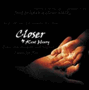 Closer - Kent Henry