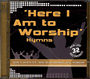 Here I Am To Worship Hymns - Double CD
