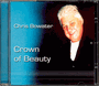 Crown Of Beauty - Chris Bowater