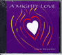 A Mighty Love - Lynn DeShazo