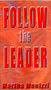 Follow the Leader - Martha Munizzi