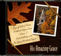 His Amazing Grace - Songs of Faith & Praise - Traditional Hymns - Volume 2