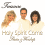 Holy Spirit Come / Jim & Lori Adams and Joy Trimble